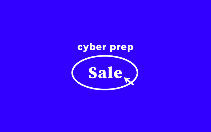 Cyber Prep Sale 2023
