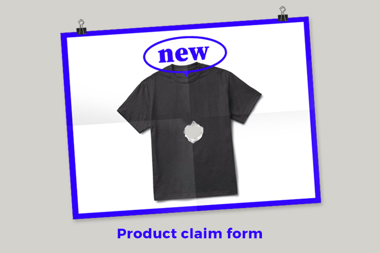 Mockup of a paper poster showing a blank t-shirt. The middle of the poster has a hole ripped into the paper, visualizing a defect in the material of the product as well. A blue text displays the words "new" and "Product claim form" as additional information.